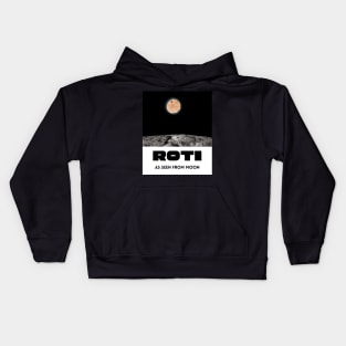 Roti As Seen From Moon 1 (in black) | Funny Desi Kids Hoodie